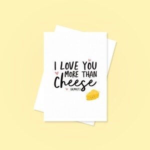 Ich liebe dich mehr als Käse Karte | Grußkarte | Karte für Freunde | Mutter-Tages-Karte | Käse Geschenk