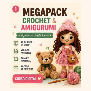May include: A digital course advertisement titled MEGAPACK CROCHET & AMIGURUMI featuring a crocheted doll in a pink dress and hat, a small brown crocheted teddy bear, a pink yarn ball, a green yarn ball, and a gold crochet hook on a light background.