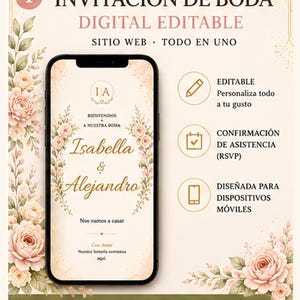 Puede incluir: Plantilla de invitación de boda digital editable en una pantalla de smartphone, con ilustraciones florales, los nombres Isabella & Alejandro y texto en español. Incluye iconos para edición, confirmación y diseño móvil.