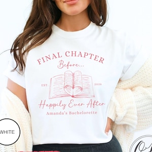 Final Chapter Book theme bachelorette shirt,book bachelorette shirt,girls gone mild,book lover wedding,final chapter bachelorette,Book Bride