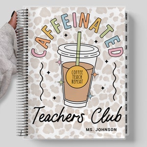 TEACHER Checklist Planner, Personalized Teacher Planner 2024-2025, Lesson Planner, Teacher Appreciation Gift, Caffeinated Teachers Club image 1