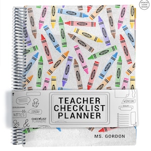 TEACHER Checklist Planner, Lesson Planner, 2025-2026, School Year, Personalized Teacher Planner, Crayons Cover