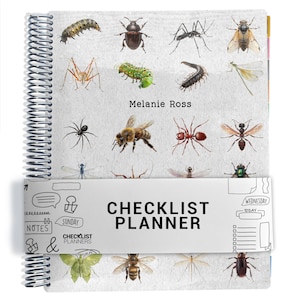 May include: A spiral-bound checklist planner featuring illustrations of various insects. The cover displays a collection of detailed insect drawings, with the name "Melanie Ross" printed above the planner's title. The planner includes a band with the words "CHECKLIST PLANNER".