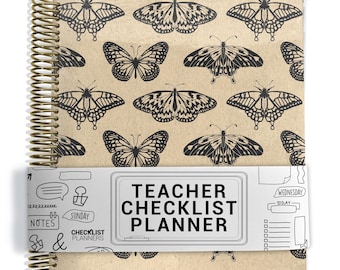 May include: A spiral-bound teacher checklist planner with a tan cover featuring a repeating black butterfly pattern. A white paper band wraps around the center with the text "TEACHER CHECKLIST PLANNER" and "MRS. BOWERS" printed below.