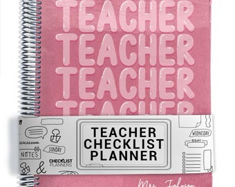 TEACHER Checklist Planner, Lesson Planner, 2026-2027, School Year, Personalized Teacher Planner, Teacher Teacher Cover