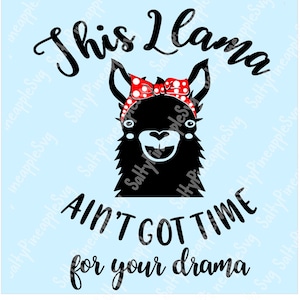 SVG, cut files, t shirt svg file, animal svg, no drama llama svg, llama cut file, Vinyl cut file, llama download file, Circuit, silhouette