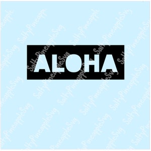 SVG Files, Downloadable File,Aloha Cut File, Aloha, Hawaii,  Vinyl, Cut File, Silhouette, Silhouette Cut File, Circuit, Aloha SVG