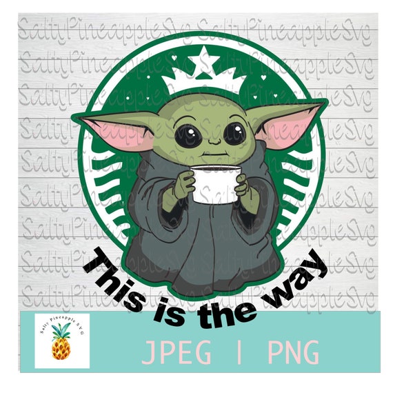 Baby Yoda Starbucks PNG, Coffee Cup Decal (Digital Download)