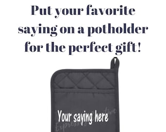 Custom potholder, personalized pot holder gift set, bridal shower gift, favorite saying potholder, housewarming, hostess, Valentine&#39;s gift