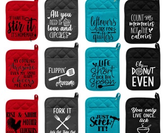 Funny saying pocket potholder, kitchen puns,oven mitt, shower gift, birthday gift, funny potholder gift, coworker gift