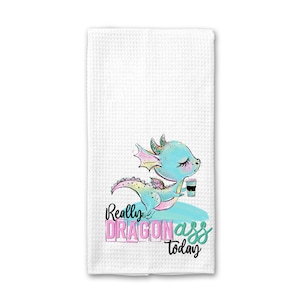 Funny dragon dish towel, kitchen towel, shower gift, hostess gift, funny tea towel, friend gift,  new homeowner gift, housewarming gift