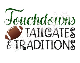touchdowns, tailgates, and traditions, football, glitter, pdf, jpg