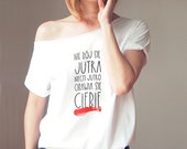 Tomorrow Funny Slouchy Shirt Off The Shoulder Slouchy Tshirt Off Shoulder T-Shirt Womens Clothing Funny T Shirt Oversized Shirt Wide Comfy