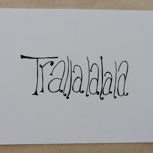 Postales hechas a mano en blanco y negro Felicitaciones Joy Wonne Trallalalala Futuro fascinante Música Celebración Vida Amor Coraje ¡y más! Libre elección