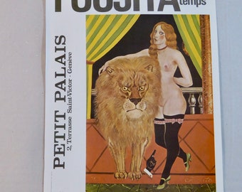 Foujita et son temps La Dompteuse et le Lion 1930 Petit Palais Affiches des peintres Evelyn et Leo Farland années 70 affiche d'art vintage