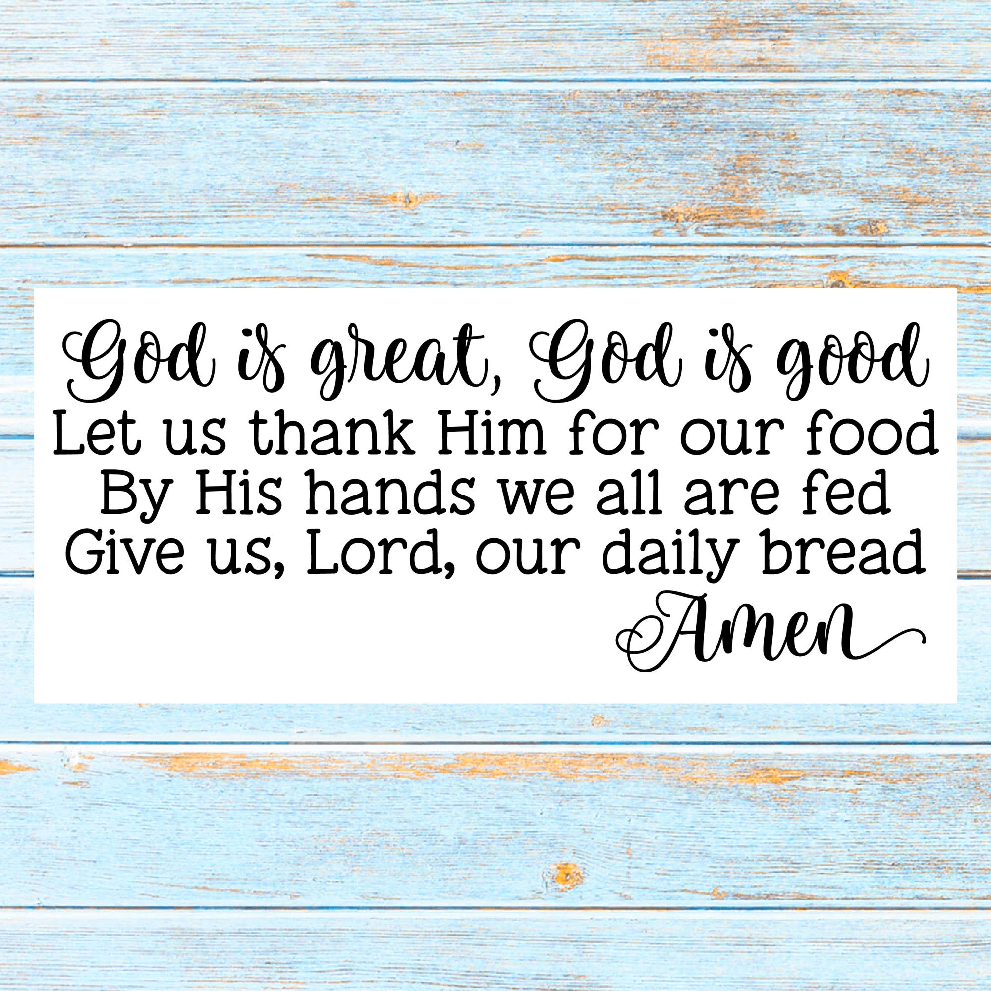 God is Great God is Good Prayer Prayer decal Home decor | Etsy