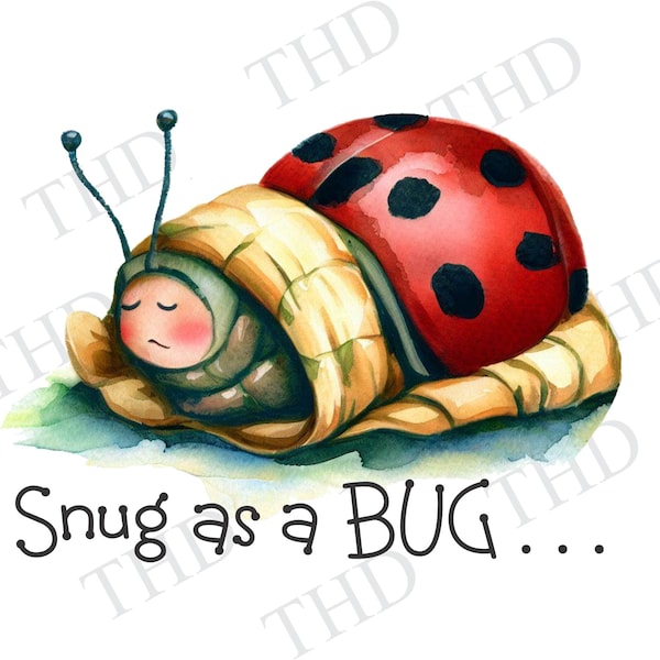 Snug As A Bug In A Rug Ladybug PNG, for Sublimation/Heat Press