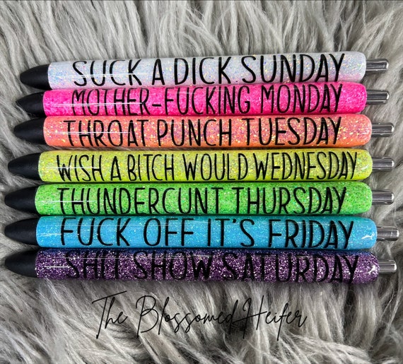 Vulgar Day of the week pens