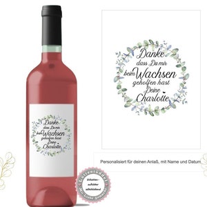 Flaschenetikett Wein Flaschen Aufkleber Weinlabel KITA Geschenk Erzieherin Kranz Eucalyptus Danke dass Du mir beim Wachsen geholfen hast