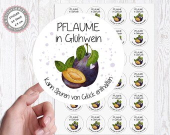 24 zuckersüßer Sticker Aufkleber 4cm  PFLAUME in Glühwein ... kann Spuren von Glück enthalten von Lüttentüddel®