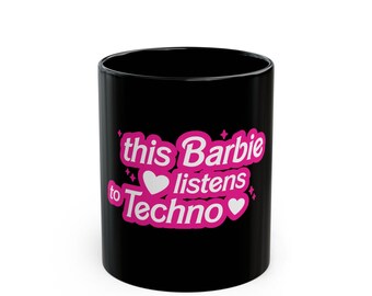 This Doll Listens to Techno Mug: Black Ceramic, Music Lover Gift