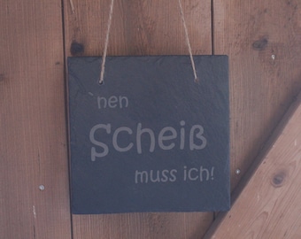 Schiefer Schild, Spruch