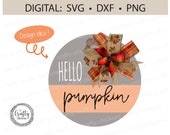Hello Pumpkin SVG fall autumn digital cut file Cricut Silhouette Glowforge modern farmhouse