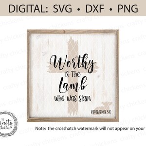 Digno es el Cordero SVG DXF PNG / Pascua / Cruz / Jesús / archivo de corte digital / archivo de corte láser / Cricut / Glowforge / cnc