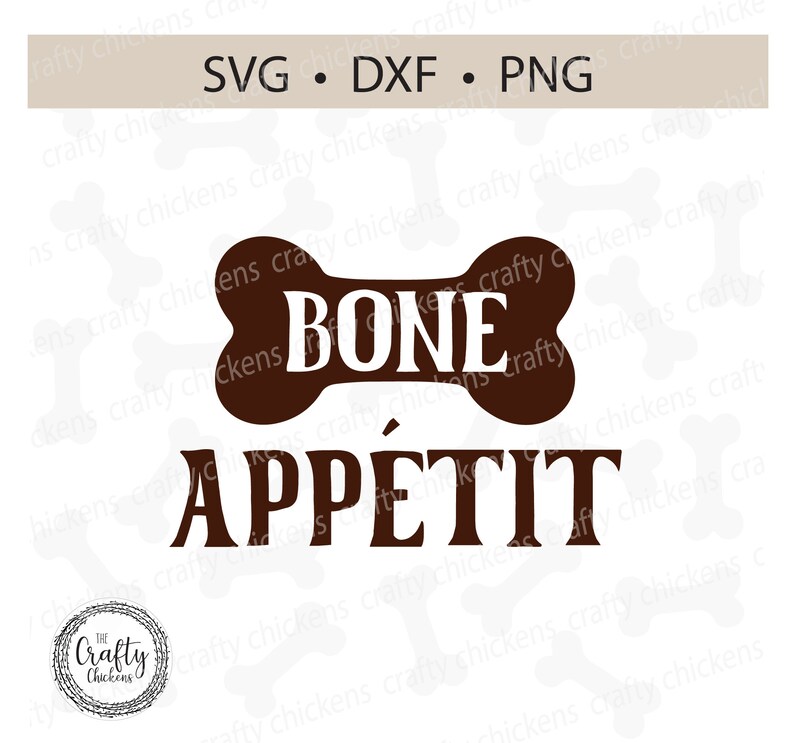 Download Dog Bone SVG / Bone Appetit SVG / Digital Cut File ...