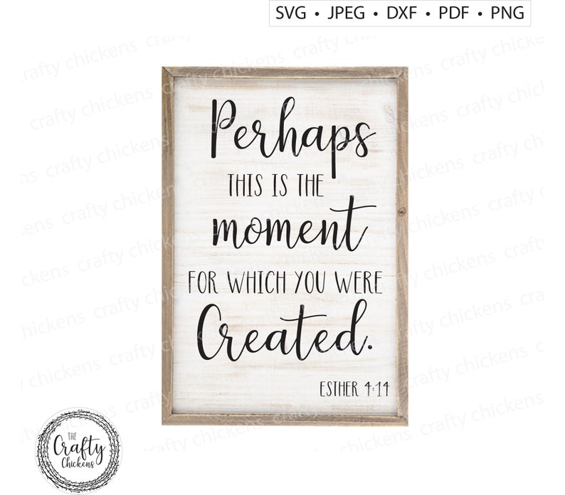 Download Esther 4:14 SVG / Printable PDF / Perhaps this is the ...