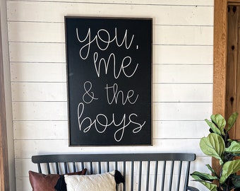 you me and the boys black farmhouse cursive family large raised letter laser 3d Home Rustic Wood Sign