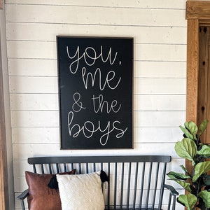 you me and the boys black farmhouse cursive family large raised letter laser 3d Home Rustic Wood Sign