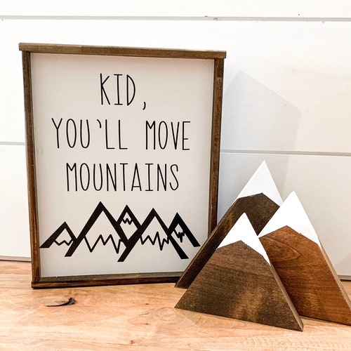 Kid Youll Move Mountains Kid Sign Classroom Decor Teacher | Etsy