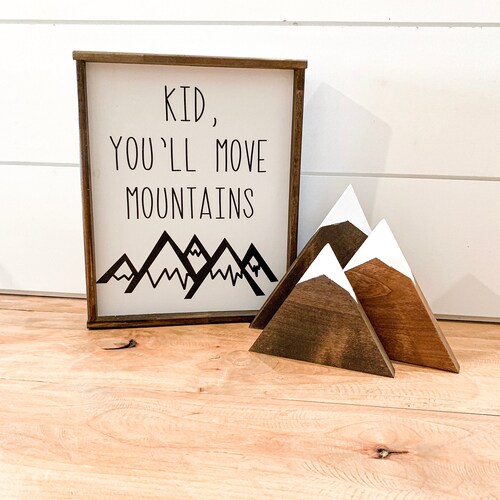 Kid Youll Move Mountains Kid Sign Classroom Decor Teacher - Etsy
