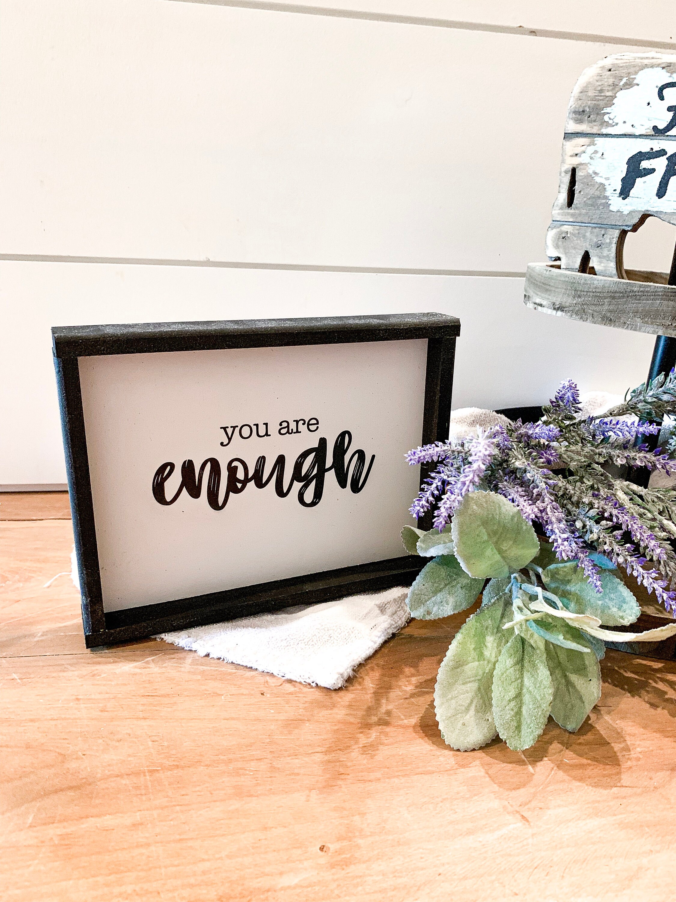 You Are Enough Framed Wood Sign Motivational Sign Etsy