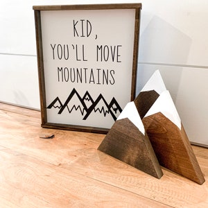 Kid, Youll Move Mountains Kid Sign Classroom Decor Teacher Sign Outdoor ...