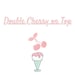 Annette DoubleCherryonTop