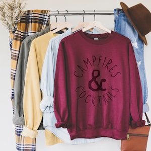 Campfires and Cocktails, Crewneck Sweatshirt, Super Soft and Comfy Sweatshirt, Unisex Fall Sweatshirt, Tons of Colors