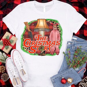 The Christmas Story Shirt, Christmas Shirt, A Christmas Story Fan, Holiday Shirts