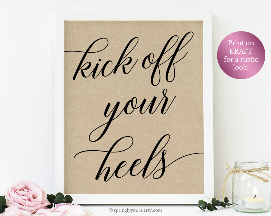 Kick Off Your Heels Sign Printable Wedding Dancing Shoes Sign Etsy
