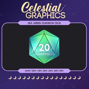 May include: A sea green twenty-sided die with the number 20 in white. The die is set against a black background, with the text "Sea Green Dungeon Dice" above it. The words "Celestial Graphics" are at the top.