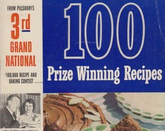 Vintage 100 Prize Winning Recipes Pillsbury's Best Flour 3rd Grand National Adapted for your use by Ann Pillsbury. Pillsbury Mills, Inc