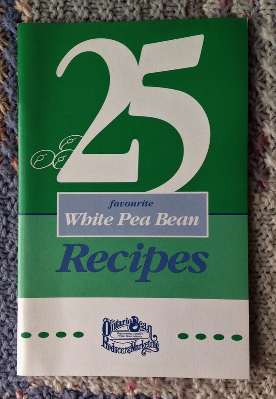 25 Favourite White Pea Bean Recipes Ontario Bean Etsy
