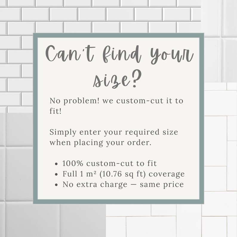 May include: A square informational sign with a light grey background and a dark grey border. The text reads: Can't find your size? No problem! we custom-cut it to fit! Simply enter your required size when placing your order. 100% custom-cut to fit, Full 1 m&sup2; (10.76 sq ft) coverage, No extra charge &mdash; same price.