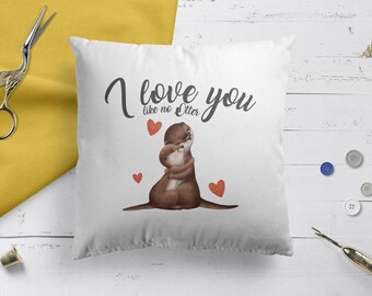 Coussin décoratif en coton Stylotex Je t’aime comme pas de loutre - imprimé à la main en Allemagne