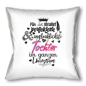 Decorative pillow For the absolute most perfect daughter image 2