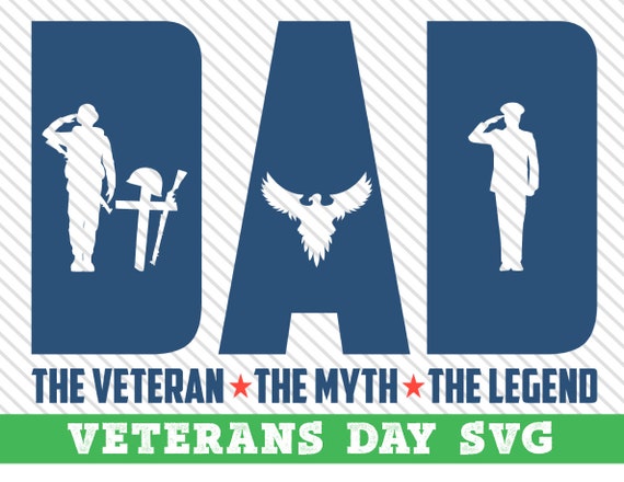 Download Dad svg Veteran day svg Veteran svg Soldier svg file ...