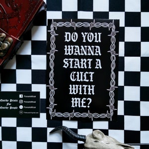 Wanna Start A Cult - Quirky Art Print