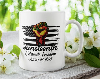 Celebrate Freedom June 19, 1865 ceramic coffee mug, Juneteenth Mug 12oz, 15oz
