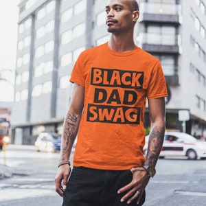 Black Dad Swag, Fathers Day shirt